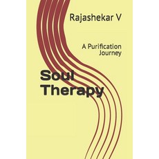 (英文圖書) Soul Therapy: A Purification Journey 平裝版, Independently Published, 英文