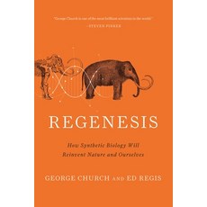 (英文圖書) Regenesis: How Synthetic Biology Will Reinvent Nature and Ourselves 平裝版, Basic Books, 英文