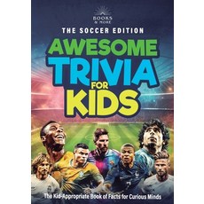 (英文圖書)Awesome Trivia for Kids The Soccer Edition: The Kid Appropriate Book of Interes... 平裝版, Independently Published, 英文