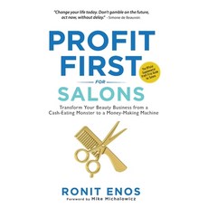 (英文圖書) Profit First for Salons: Transform Your Salon Business from a Cash-Eating Monster to a Money-... 平裝版, Merack Publishing, 英文