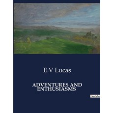 (英文圖書) Adventures and Enthusiasms 平裝版, Culturea, 英文