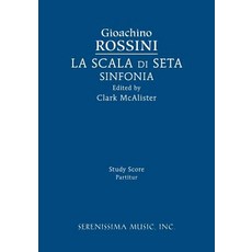 (英文圖書) La Scala di Seta Sinfonia: Study score 平裝版, Serenissima Music, 英文