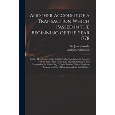 (英文圖書) Another Account of a Transaction Which Passed in the Beginning of the Year 1778: Rather More ... 平裝版, Legare Street Press, 英文