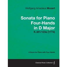 (英文圖書) Sonata for Piano Four-Hands in D Major - A Score for Piano with Four Hands K.381/123a (1774) 平裝版, Bradley Press, 英文