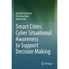 (英文圖書) Smart Cities: Cyber Situational Awareness to Support Decision Making 平裝版, Springer, 英文