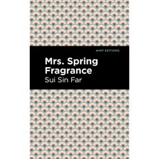 (英文圖書) Mrs. Spring Fragrance 精裝版, Mint Editions, 英文