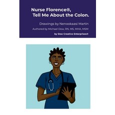 (英文圖書) Nurse Florence(R) Tell Me About the Colon. 平裝版, Lulu.com, 英文