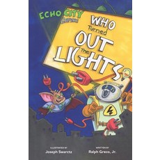(英文圖書)Who Turned Out the Lights?: An Echo City Capers Adventure 平裝版, Parisian Phoenix Kittens, 英文