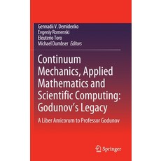 (英文圖書) Continuum Mechanics Applied Mathematics and Scientific Computing: Godunov's Legacy: A Liber ... 精裝版, Springer, 英文