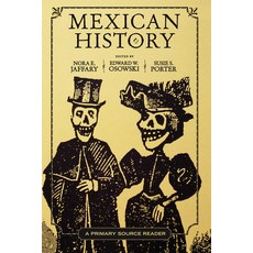 (英文圖書) Mexican History: A Primary Source Reader 精裝版, Routledge, 英文