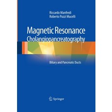 (英文圖書) Magnetic Resonance Cholangiopancreatography (Mrcp): Biliary and Pancreatic Ducts 平裝版, Springer, 英文