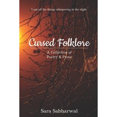 (英文圖書) Cursed Folklore: A Collection of Poetry & Prose 平裝版, Independently Published, 英文