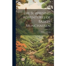 (英文圖書)The Surprising Adventures of Baron Munchausen 精裝版, Legare Street Press, 英文