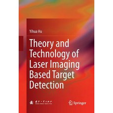 (英文圖書) Theory and Technology of Laser Imaging Based Target Detection 平裝版, Springer, 英文