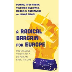 (英文圖書) A Radical Bargain for Europe: Progressive Visions of a European Basic Income 精裝版, Rowman & Littlefield Publis..., 英文