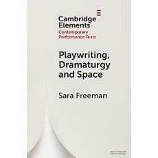 (英文圖書) Playwriting Dramaturgy and Space 平裝版, Cambridge University Press, 英文