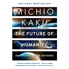 The Future of Humanity:Our Destiny in the Universe, Anchor Books, 英文, 平裝版