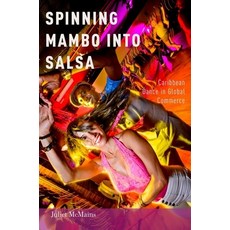 (英文圖書) Spinning Mambo into Salsa 精裝版, Academic, 英文