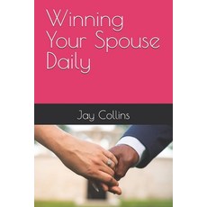(英文圖書) Winning Your Spouse Daily 平裝版, Independently Published, 英文