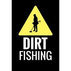 (英文圖書) Dirt Fishing: Metal Detecting Log Book Keep Track of your Metal Detecting Stati... 平裝版, Independently Published, 英文