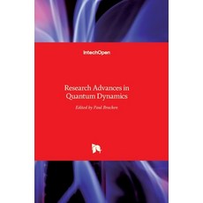 (英文圖書) Research Advances in Quantum Dynamics 精裝版, Intechopen, 英文