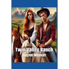 (英文圖書) Twin Valley Ranch 平裝版, Independently Published, 英文