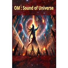(英文圖書) Om: Sound of Universe 平裝版, Independently Published, 英文