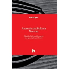 (英文圖書) Anorexia and Bulimia Nervosa 精裝版, Intechopen, 英文