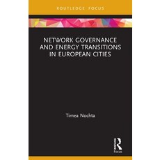 (英文圖書) Network Governance and Energy Transitions in European Cities 平裝版, Routledge, 英文