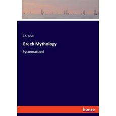 (英文圖書) Greek Mythology: Systematized 平裝版, Hansebooks, 英文
