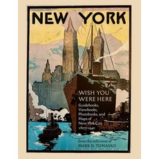(英文圖書) Wish You Were Here: Touring New York City Through 200 Years of Guidebooks View... 平裝版, Grolier Club, 英文