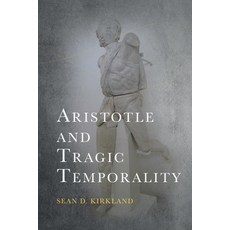 (英文圖書) Aristotle and Tragic Temporality 精裝版, Edinburgh University Press, 英文