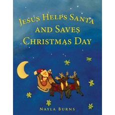(英文圖書)Jesus Helps Santa and Saves Christmas Day 平裝版, Xulon Press, 英文