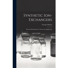 (英文圖書) Synthetic Ion-exchangers; Recent Developments in Theory and Application 精裝版, Hassell Street Press, 英文