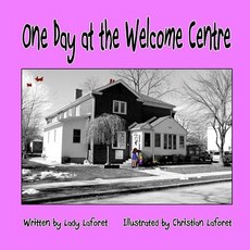 (英文圖書)One Day at the Welcome Centre 平裝版, Adventure Worlds Press, 英文