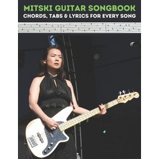 (英文圖書) Mitski Guitar Songbook: Chords Tabs & Lyrics for Every Song 平裝版, Independently Published, 英文