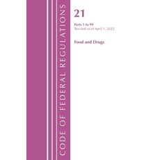 (英文圖書) Code of Federal Regulations Title 21 Food and Drugs 1-99 2022 平裝版, Bernan Press, 英文