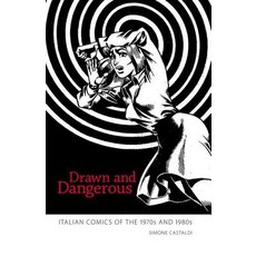 (英文圖書)Drawn and Dangerous: Italian Comics of the 1970s and 1980s 精裝版, University Press of Mississ..., 英文