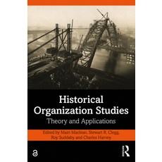 Historical Organization Studies:Theory and Applications, Routledge, 英文, 平裝版
