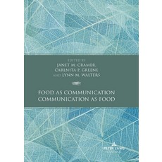 (英文圖書) Food as Communication / Communication as Food 平裝版, Peter Lang Us, 英文