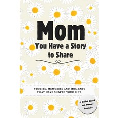 (英文圖書) Mom You Have a Story to Share: Stories Memories and Moments That Have Shaped... 精裝版, Global Self-Publishing, 英文