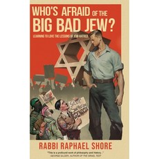 (英文圖書) Who's Afraid of the Big Bad Jew: Learning to Love the Lessons of Jew-Hatred 精裝版, Beverly House Press, 英文