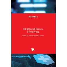 (英文圖書) eHealth and Remote Monitoring 精裝版, Intechopen, 英文