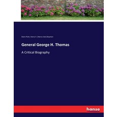 (英文圖書) General George H. Thomas: A Critical Biography 平裝版, Hansebooks, 英文