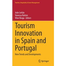 (英文圖書) Tourism Innovation in Spain and Portugal: New Trends and Developments 精裝版, Springer, 英文