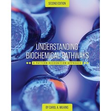 (英文圖書) Understanding Biochemical Pathways: A Pattern-Recognition Approach 平裝版, Cognella Academic Publishing, 英文