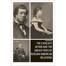 (英文圖書) The Catacazy Affair and the Uneasy Path of Russian-American Relations 平裝版, Bloomsbury Academic, 英文