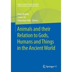 (英文圖書) Animals and Their Relation to Gods Humans and Things in the Ancient World 平裝版, Springer vs, 英文