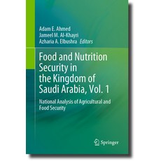 (英文圖書) Food and Nutrition Security in the Kingdom of Saudi Arabia Vol. 1: National Analysis of Agri... 精裝版, Springer, 英文