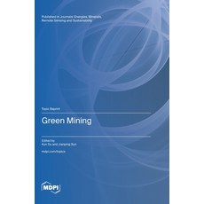 (英文圖書) Green Mining 精裝版, Mdpi AG, 英文